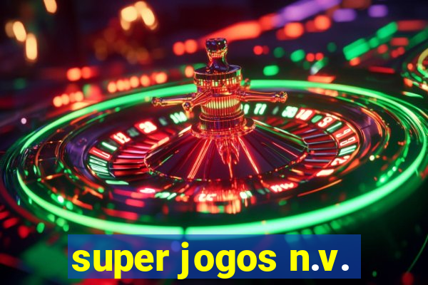 super jogos n.v.